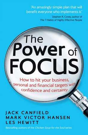 The Power of Focus: by Jack Canfield The Stationers